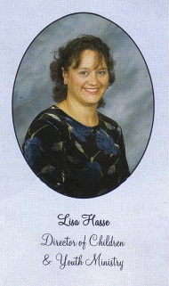 Lisa Hasse - Director of Christian
          Education and Youth Ministry